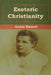 Esoteric Christianity by Annie Besant