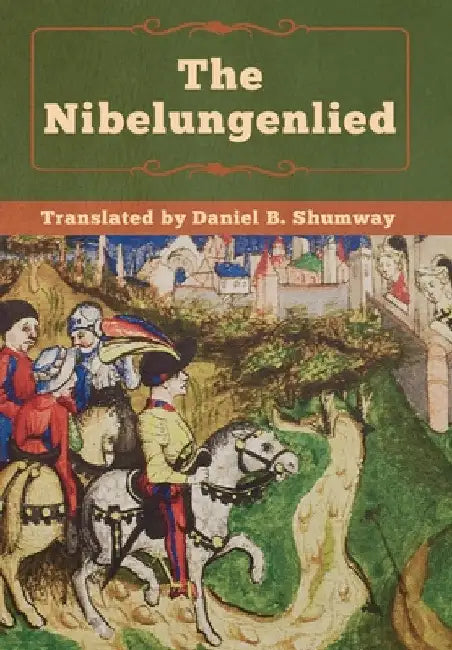 The Nibelungenlied by Unknown