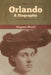 Orlando: A Biography by Virginia Woolf
