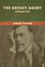 The Secret Agent: A Simple Tale by Joseph Conrad