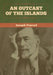 An Outcast of the Islands by Joseph Conrad