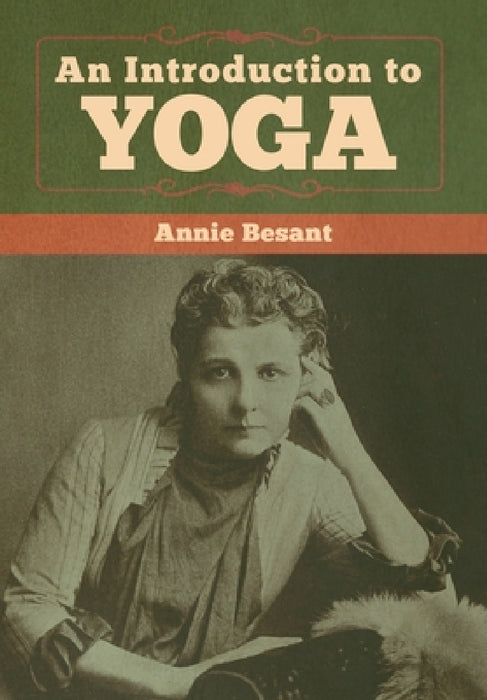 An Introduction to Yoga by Annie Besant