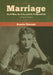 Marriage, As It Was, As It Is, and As It Should Be: A Plea for Reform by Annie Besant