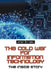 The Cold War for Information Technology: The Inside Story by Janez Skrubej