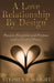 A Love Relationship by Design by Stephen B. Wright