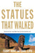 The Statues That Walked: Unraveling the Mystery of Easter Island by Terry Hunt, Carl Lipo