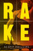 Rake by Scott Phillips
