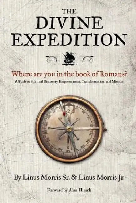 The Divine Expedition by Sr. Morris Linus, Jr. Morris Linus