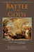 Battle of the Gods by Robert A. Morey