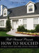 Bill Stewart Presents How to Succeed in Real Estate and Real Estate Financing by William E. Stewart