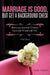 Marriage Is Good, But Get a Background Check by Geri Lewis