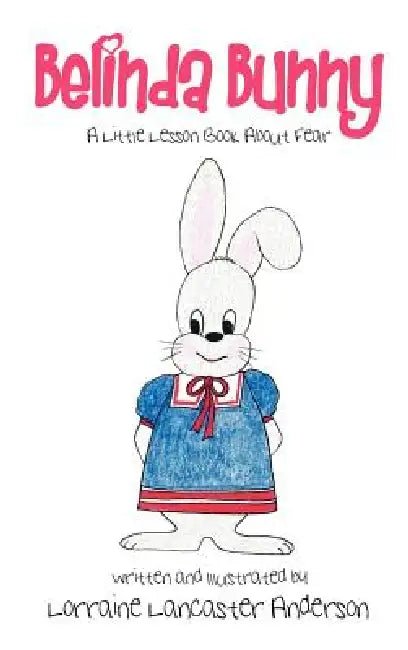 Belinda Bunny by Lorraine Lancaster Anderson