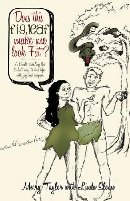 Does This Fig Leaf Make Me Look Fat? by Merry Taylor, Linda Sloan