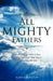 All Mighty Fathers by Allen P. Moulton