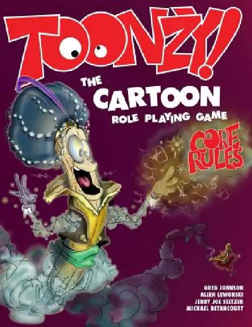 Toonzy!: the cartoon role-playing game by Michael Betancourt