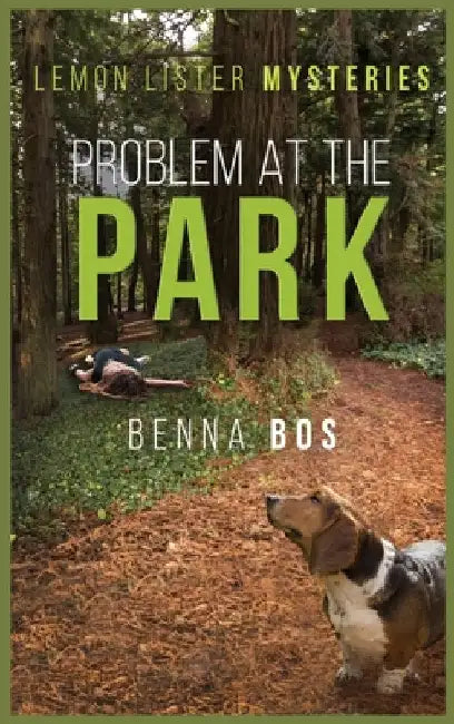 Problem At The Park by Bos, Benna