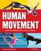 Human Movement: How the Body Walks, Runs, Jumps, and Kicks by Carla Mooney