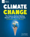Climate Change: The Science Behind Melting Glaciers and Warming Oceans with Hands-On Science Activities by Josh Sneideman