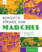 Boycotts, Strikes, and Marches: Protests of the Civil Rights Era by Barbara Diggs