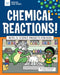 Chemical Reactions!: With 25 Science Projects for Kids by Susan Berk