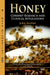 Honey: Current Research & Clinical Applications by Juraj Majtan