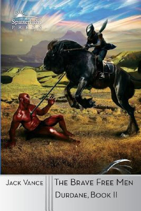 The Brave Free Men by Jack Vance