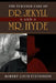 The Strange Case of Dr. Jekyll and Mr. Hyde by Robert Louis Stevenson