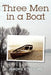 Three Men in a Boat by Jerome K. Jerome
