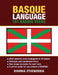 Basque Language: 101 Basque Verbs by Sidonia Etxeberria