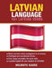 Latvian Language: 101 Latvian Verbs by Helmuts Kauss