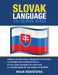Slovak Language: 101 Slovak Verbs by Maja Kovacova