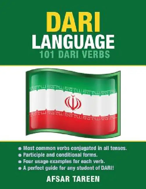 Dari Language: 101 Dari Verbs by Afsar Tareen