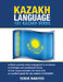 Kazakh Language: 101 Kazakh Verbs by Temir Nabiyev