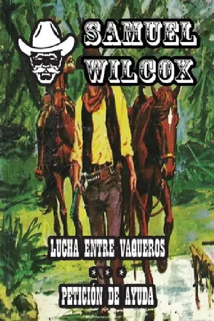 Lucha entre Vaqueros & Peticion de Ayuda by Lady Valkyrie
