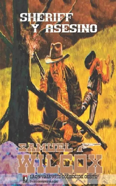 Sheriff y asesino by Lady Valkyrie
