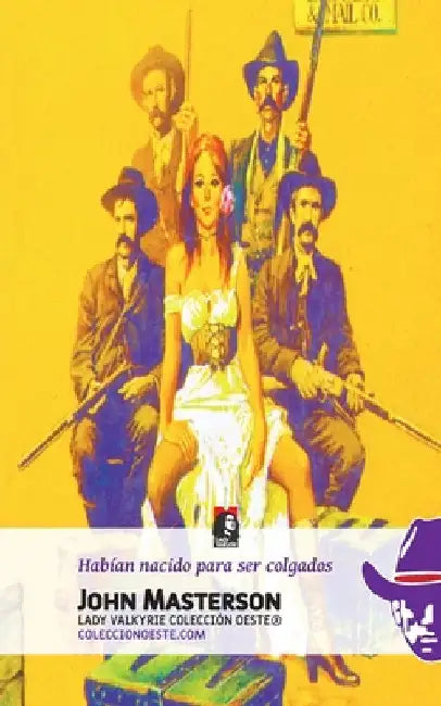 Habian nacido para ser colgados by Lady Valkyrie