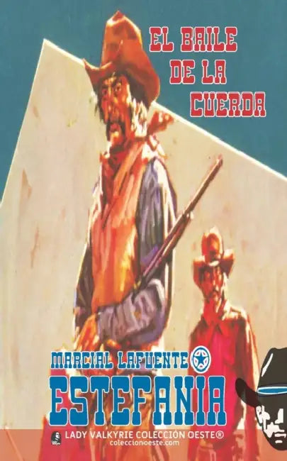 El baile de la cuerda (Colección Oeste) by Lady Valkyrie, Marcial Lafuente Estefanía