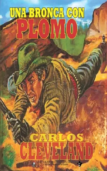 Una bronca con plomo (Colección Oeste) by Lady Valkyrie