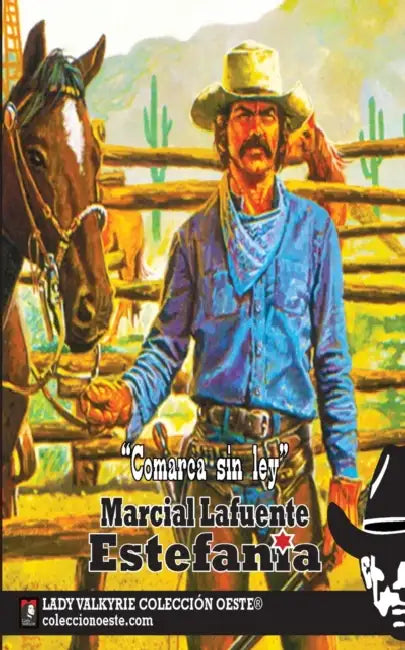 Comarca sin ley (Coleccion Oeste) by Lady Valkyrie, Marcial Lafuente Estefania
