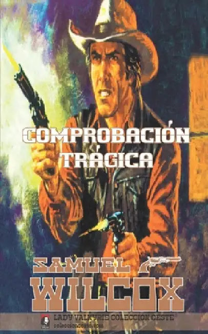 Comprobación trágica (Colección Oeste) by Lady Valkyrie