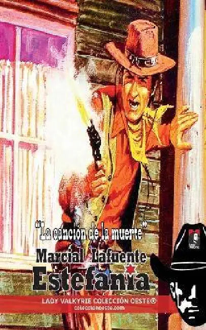 La canción de la muerte (Colección Oeste) by Lady Valkyrie, Marcial Lafuente Estefanía