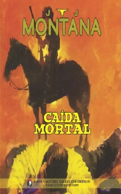 Caída mortal (Colección Oeste) by Lady Valkyrie