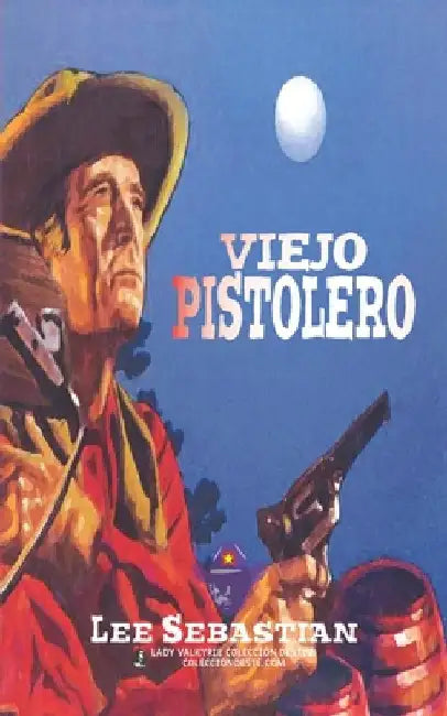 Viejo pistolero (Colección Oeste) by Lady Valkyrie