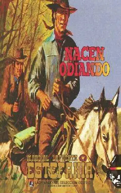 Nacen odiando (Colección Oeste) by Lady Valkyrie, Marcial Lafuente Estefanía