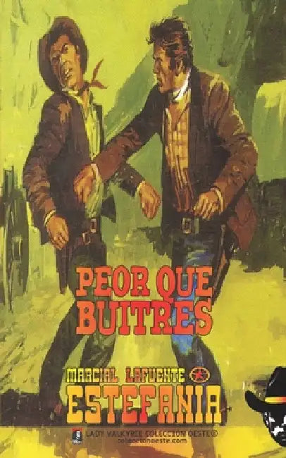 Peor que buitres (Colección Oeste) by Lady Valkyrie