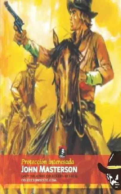 Protección interesada (Colección Oeste) by Lady Valkyrie, John Masterson