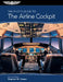 The Pilot's Guide to the Airline Cockpit by Stephen M. Casner