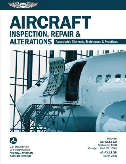 Aircraft Inspection, Repair & Alterations Ebundle: Asa-Ac43.13-2x by Federal Aviation Administration (FAA)/Av