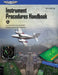 Instrument Procedures Handbook (2025): Faa-H-8083-16b by Federal Aviation Administration (FAA)