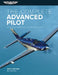 The Complete Advanced Pilot: A Combined Commercial & Instrument Course by Bob Gardner